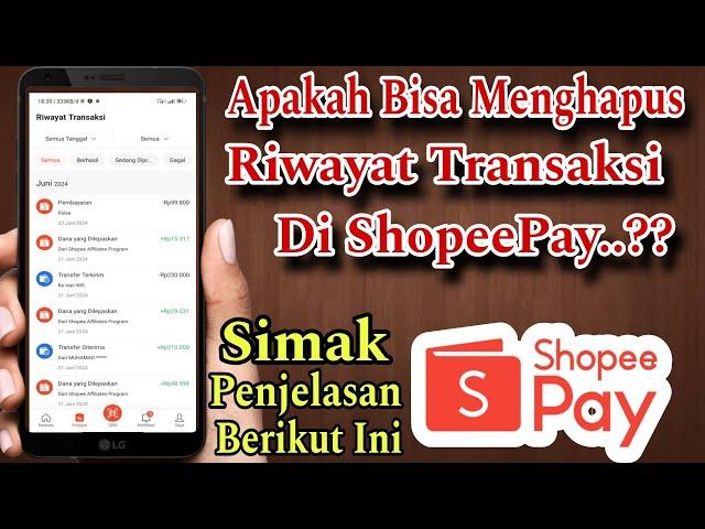 Cara Menghapus Riwayat Transaksi Di ShopeePay Terbaru 2024