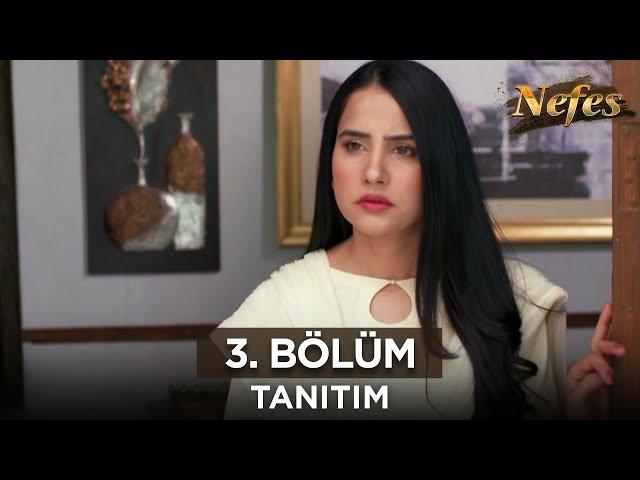 Nefes 3. Bölüm Fragmanı - 11 Temmuz Perşembe