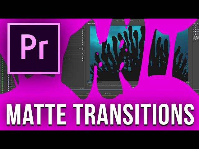 Matte Transitions - Premiere Pro Tutorial