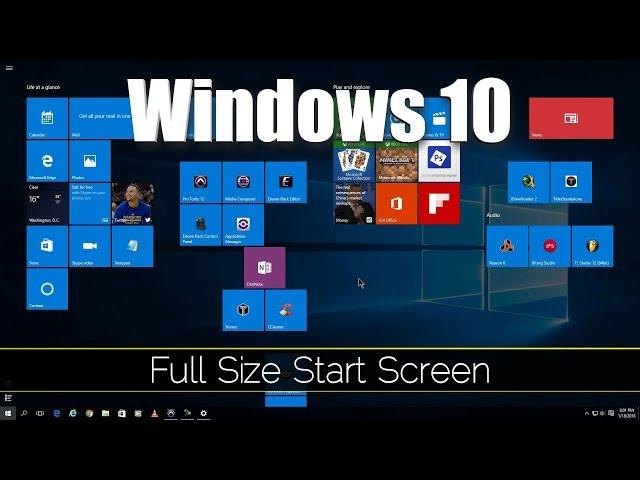 Windows 10 - Full Screen START MENU