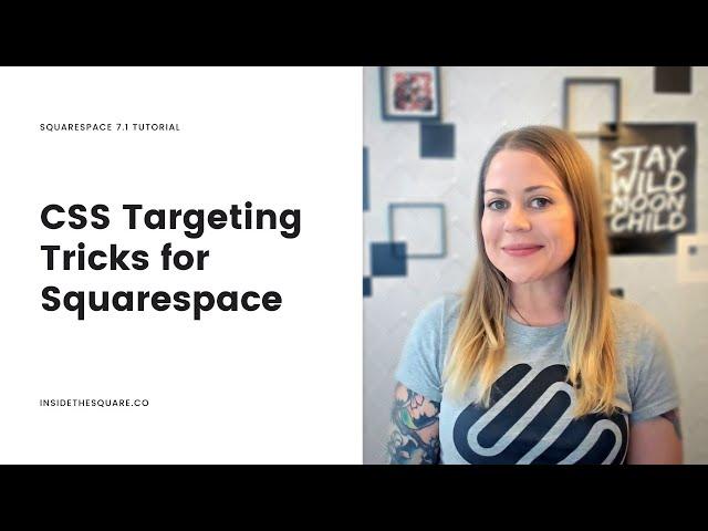 How To Target One Thing in Squarespace with Code // CSS Targeting Tips for Squarespace