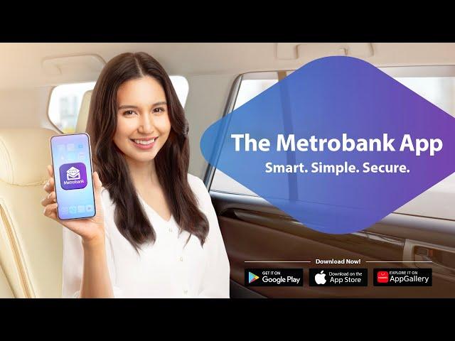 The Metrobank App | Smart, Simple, Secure