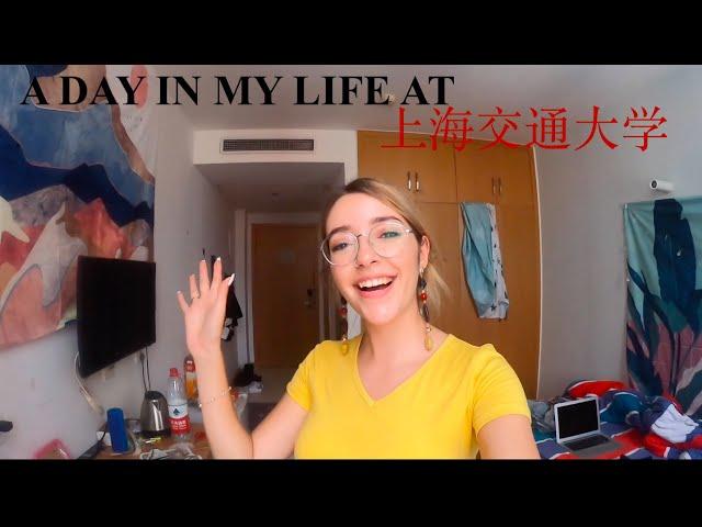 A day in My life as a Shanghai Jiaotong University Student