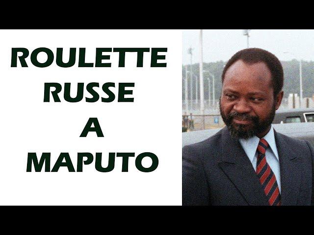 Mort du Président Samora Machel : Roulette Russe à Maputo