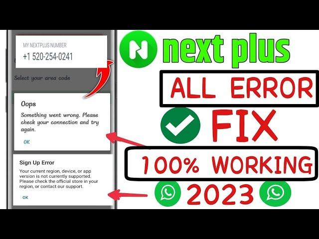 NextPlus Sign Up Error Problem Solution | Nextplus Not working Problem Fix | NextPlus Login 2023 ||