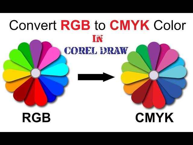 How to convert RGB to CMYK in Coreldraw | Change RGB to CMYK Color | RGB to CMYK Color Conversion