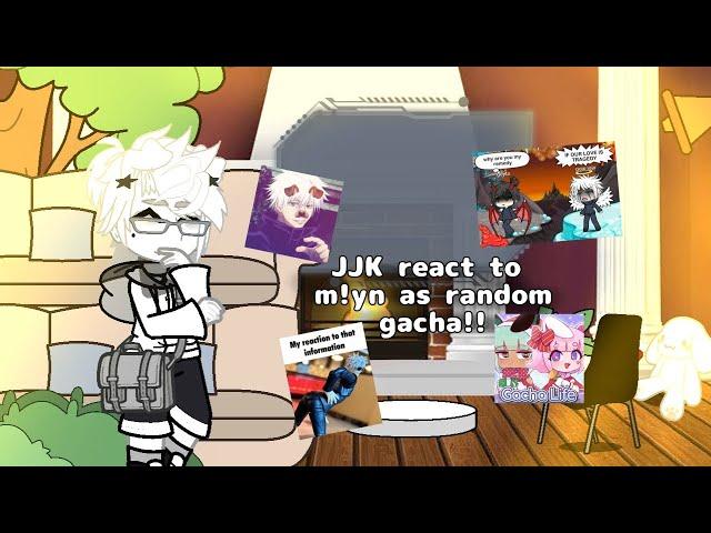 •| Jjk react to m!yn as Random gacha!; part 02-?? |• #jujutsukaisen