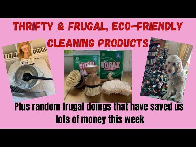 Favourite frugal and eco friendly cleaning products plus lots of other random frugal doings!