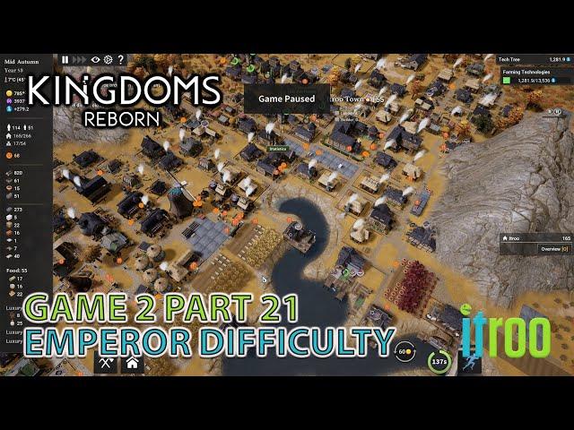 Kingdoms Reborn Emperor Difficulty Game 2 Part 21