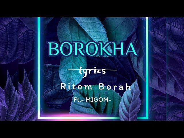 BOROKHA_ritom borah[ritu] X ft._migom / assamese edm song 2021