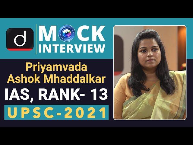 Priyamvada Ashok Mhaddalkar, Rank-13, IAS - UPSC 2021 | English Medium | Mock Interview