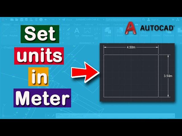 How to set units in meters in AutoCAD drawings