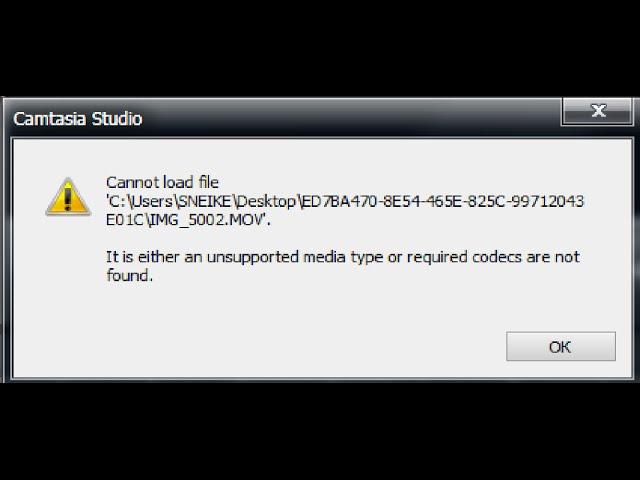 *it is either an unsupported media type* Camtasia fixing in 10 sec