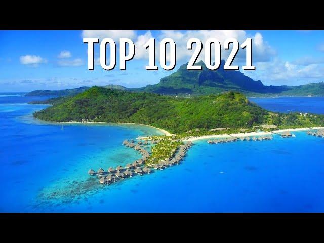 Top 10 Places to Travel 2021 | Where to Travel in 2021 | Best Travel Destinations