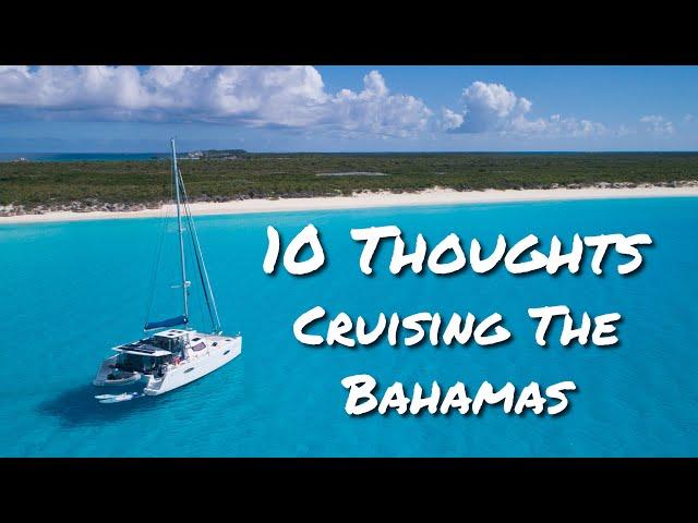 10 Thoughts on Cruising The Bahamas