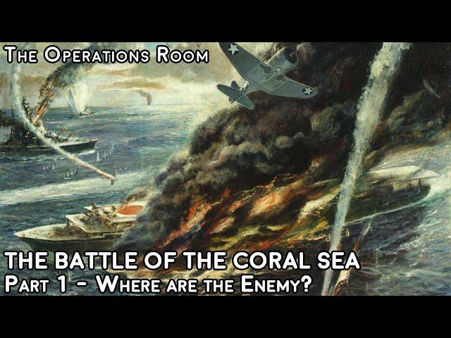 The Battle of the Coral Sea - Part 1 - Animated