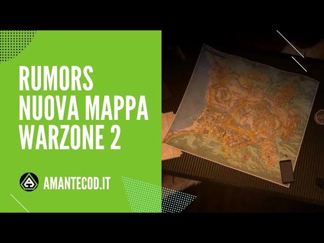 SI PARLA DELLA NUOVA MAPPA DI WARZONE 2