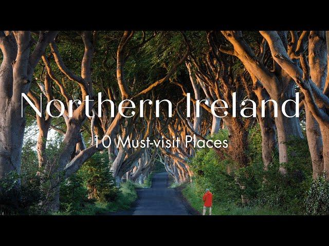 Exploring the Beauty of Northern Ireland: Top 10 Must-Visit Destinations