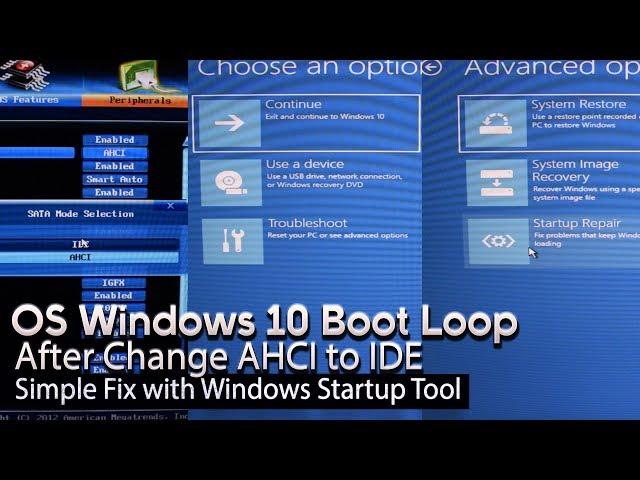 How to fix AHCI to IDE Windows 10 Boot Loop