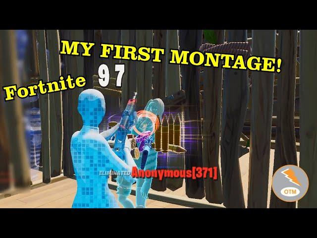 MY FIRST MONTAGE! - Fortnite Montage