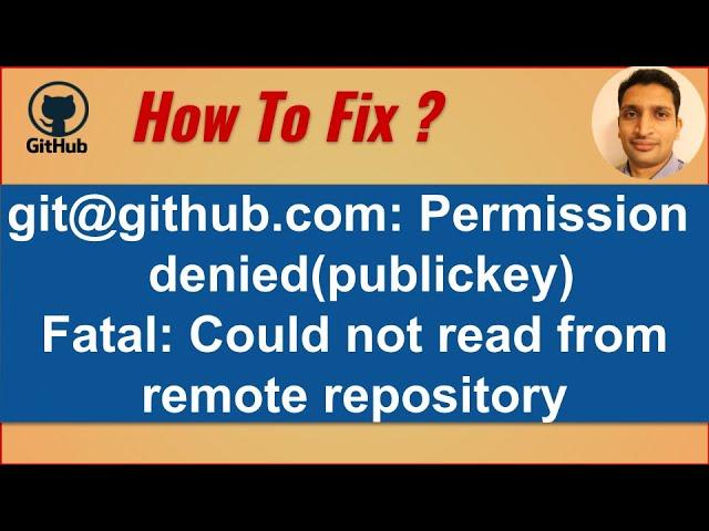 How to fix github permission denied publickey fatal could not read from remote repository?