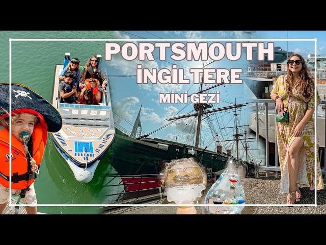 Mini Gezi Vlog Portsmouth | Lidya Korsan Oldu | Eskiden Denizciler Hava Durumunu Nasıl Anlıyordu?