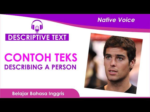 Contoh Descriptive Text | Describing a Person