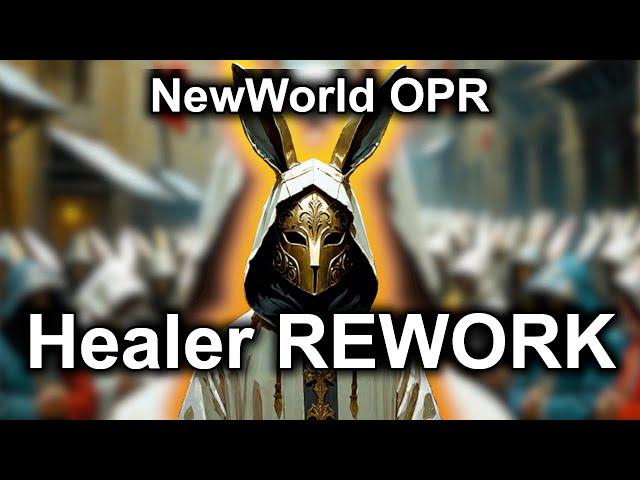 THE 13 REASONS WHY HEALER IS GETTING A REWORK - New World PvP