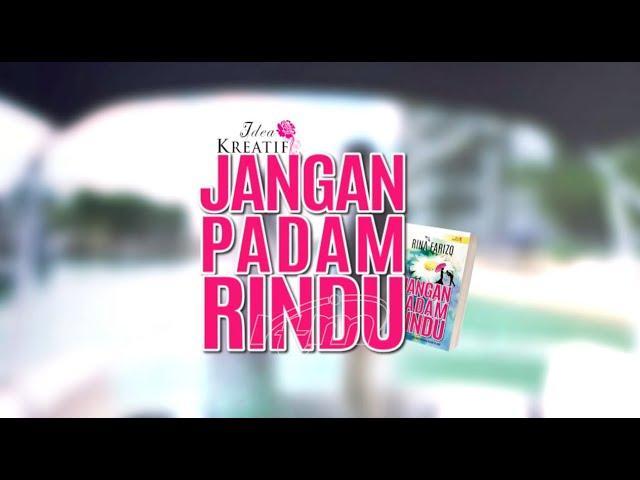 Jangan Padam Rindu (Episod 1)