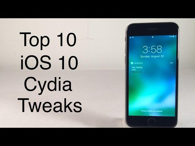 Top 10 Free iOS 10 - 10.2 Cydia Tweaks - August 2017