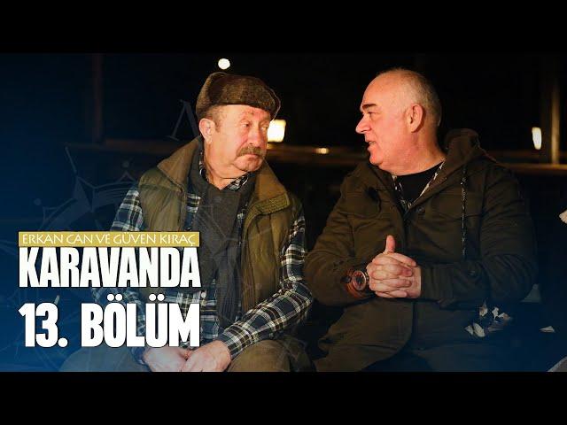 Erkan Can ve Güven Kıraç Karavanda 13. Bölüm: Ağva