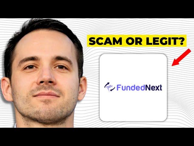 Is FundedNext A Scam Or Legit? (2024 Review)