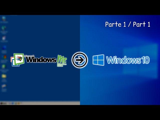 Actualizando desde Windows ME a Windows 10 Parte 1 / Upgrading from Windows ME to Windows 10 Part 1