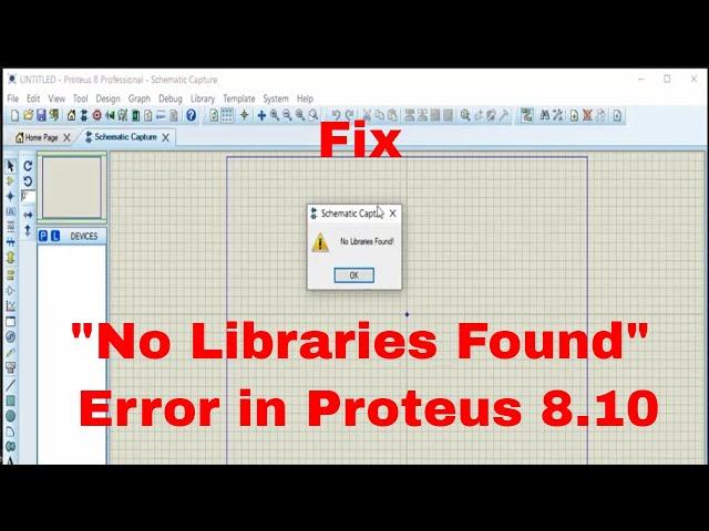Fix "No Libraries Found" error in Proteus 8.10