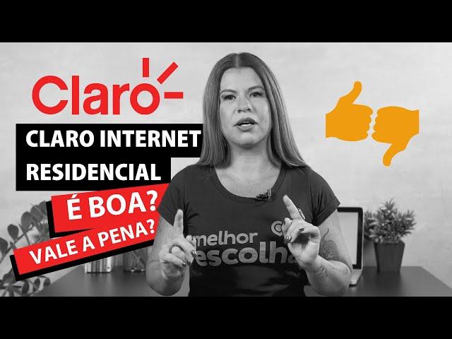 Claro Internet Residencial É boa?