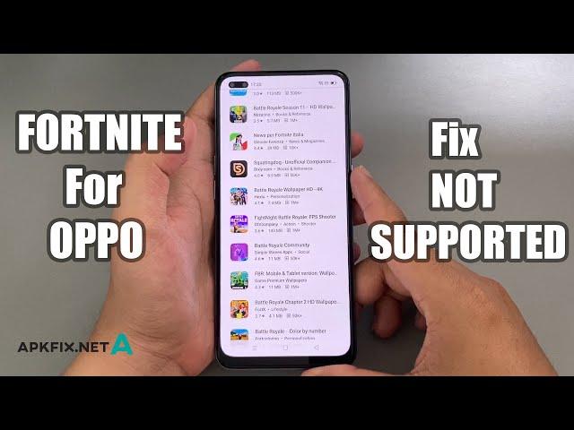 FORTNITE v13.20.0 for OPPO Fix not supported