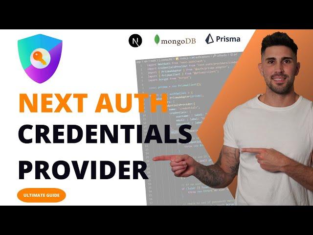 Next Auth Credentials Provider - Ultimate Guide