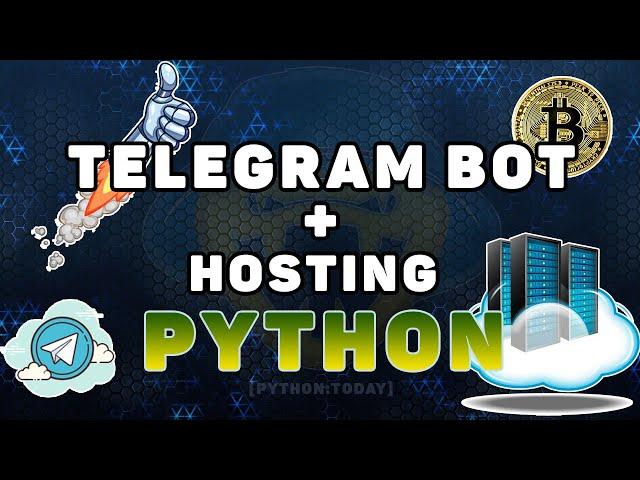 Пишем Telegram бота на Python + Загружаем Telegram бота на сервер(хостинг)