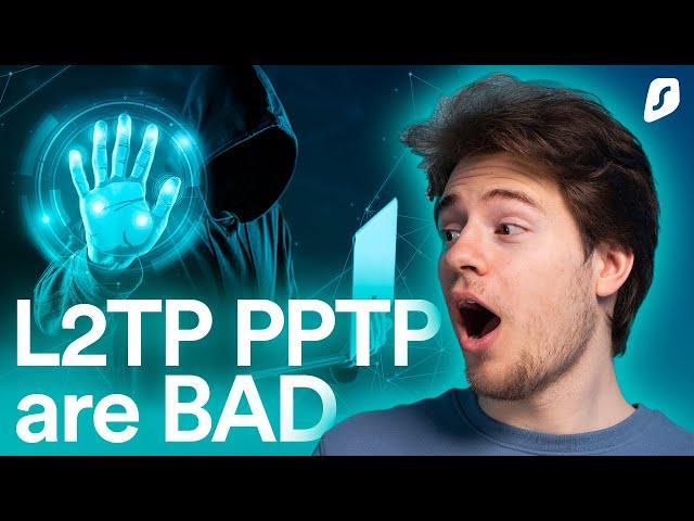 PPTP and L2TP Explained (avoid them!)