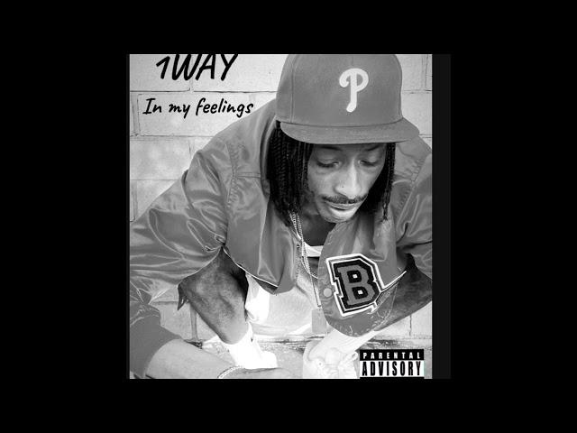 1Way-in my feelings