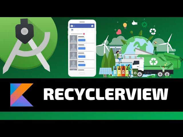 RECYCLERVIEW - Android Fundamentals