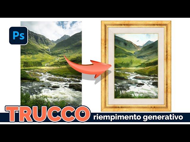 RIEMPIMENTO GENERATIVO in PHOTOSHOP: Il trucco per trasformare le foto in DIPINTI UNICI