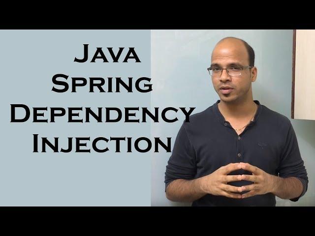 Java Spring Dependency Injection