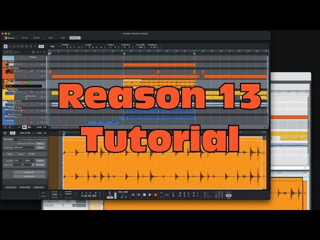 Reason 13 Tutorial