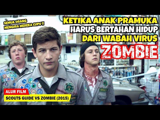 3 ANAK PRAMUKA TERJEBAK DI DALAM KOTA ZOMBIE | Alur Cerita Film SCOUTS GUIDE VS ZOMBIE (2015)