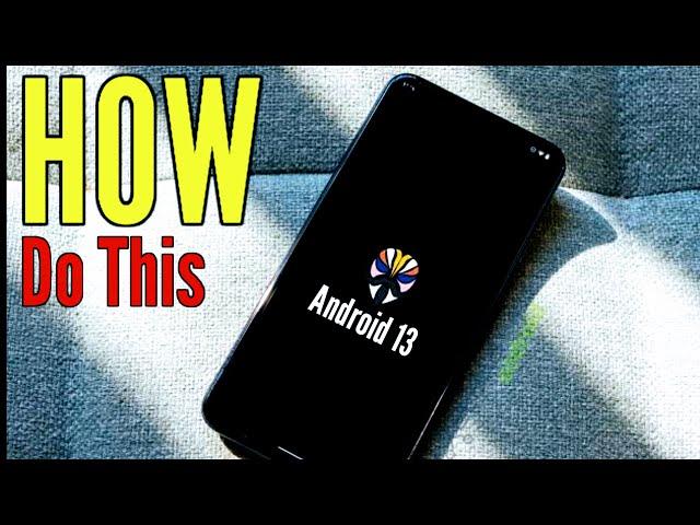 Can i ROOT Android 13? [Full step]