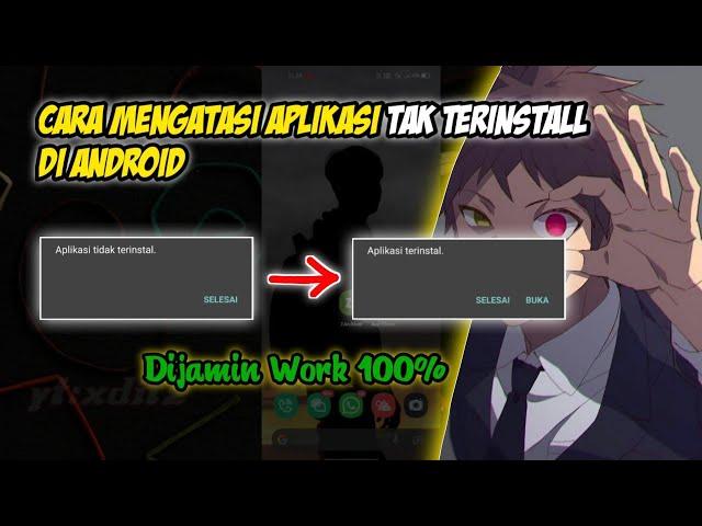 Terbaru!!!Cara Mengatasi Aplikasi Tak Terinstall di Android