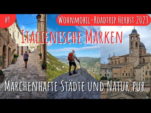 Reisebericht italienische MARKEN mit dem Wohnmobil | Piobbico , Urbino (09/2023) Herbst-Tour #9