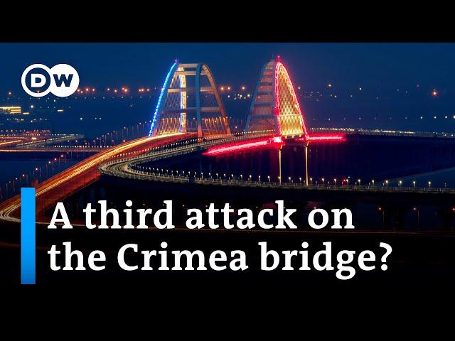 Reports suggest Ukraine is preparing for another strike against the Kerch Bridge | DW News