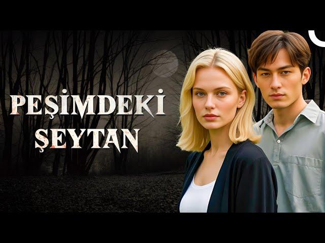 Peşimdeki Şeytan | FULL HD Gerilim Filmi İzle